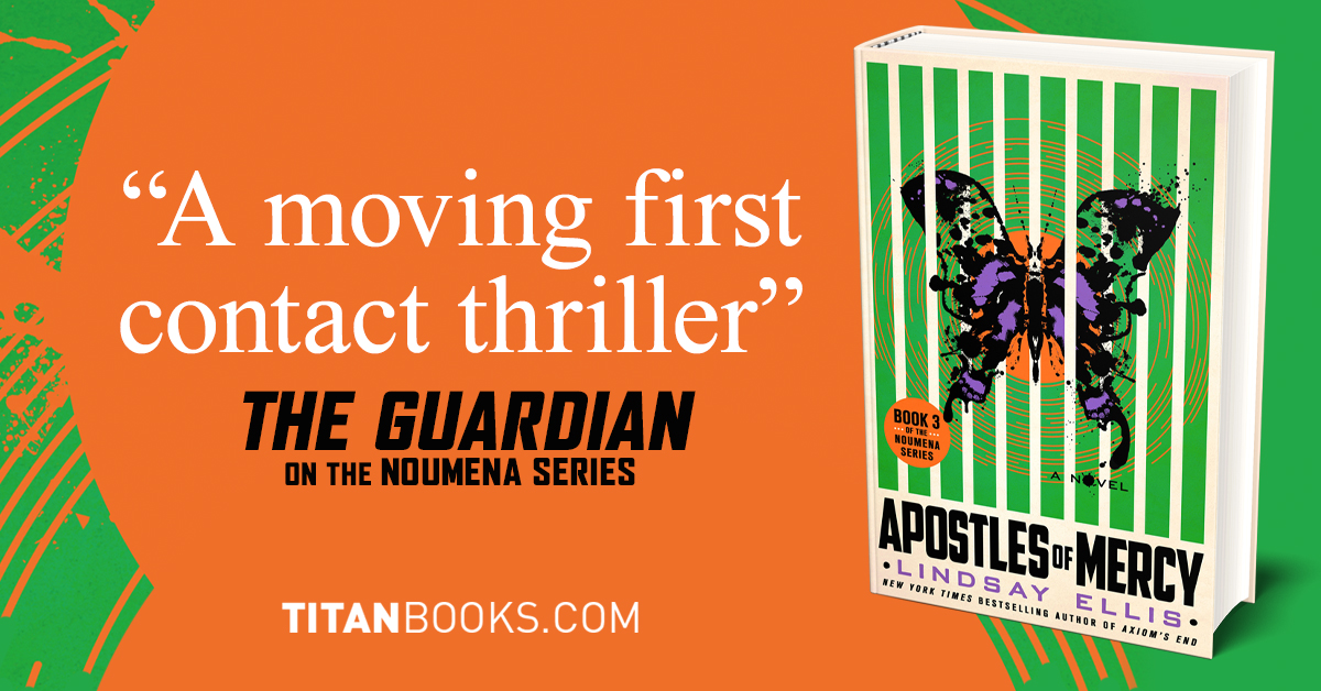 The third novel in the series that began with instant NYT bestseller Axiom’s End, this alternate history first-contact adventure deepens the exploration of a world faced with extra terrestrial intelligence. Pre-order APOSTLES OF MERCY by Lindsay Ellis now tinyurl.com/pwwz5njs