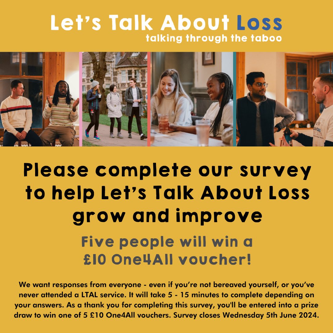 Hi everyone! We'd love you to complete this survey about Let's Talk About Loss. It will really help us understand what we can be doing to improve and better support young grievers! It will take 5 - 15 minutes to complete: forms.gle/oDhp5EkTppQV3P…