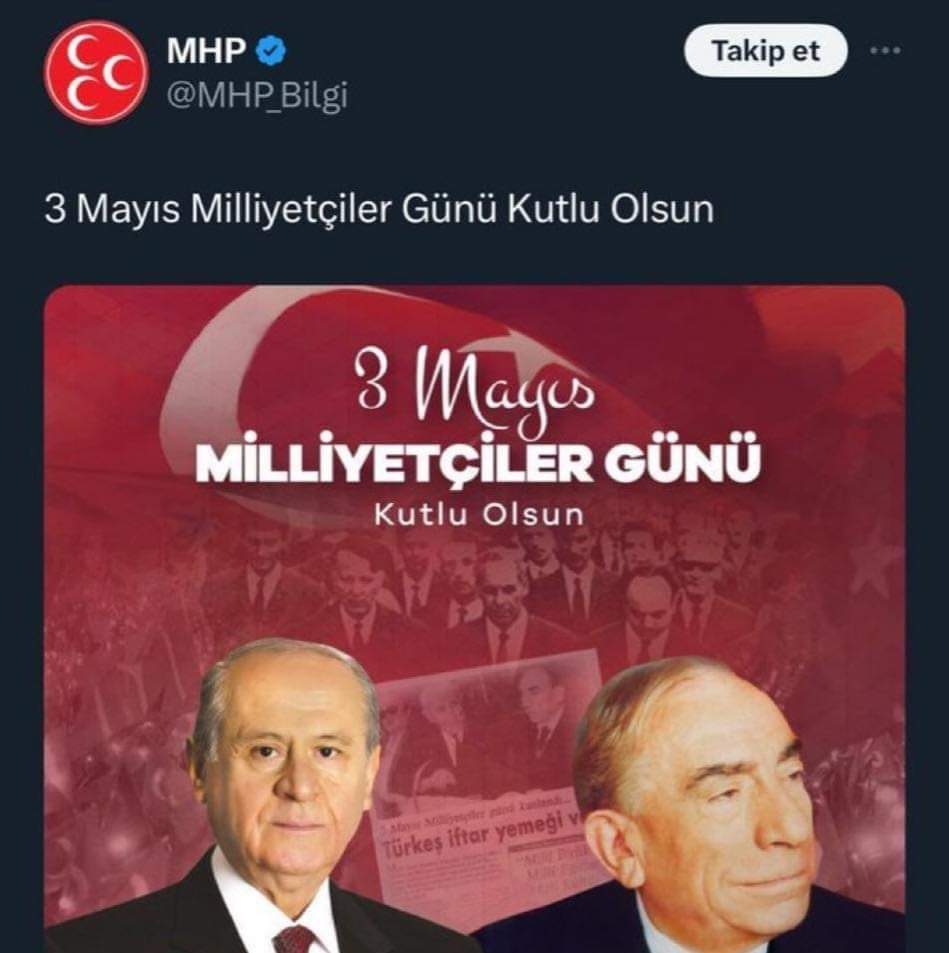 İçerisinde Türk var diye Türkçüler günü diyemeyen Siyasal islamcı,arap milliyetçisi MHP 'Türk'ü atmış Türkçüler Günü olmuş, 'Milliyetçiler Günü'. Kimin, neyin milliyetçiler günü ? #3MAYISTÜRKÇÜLERGÜNÜ