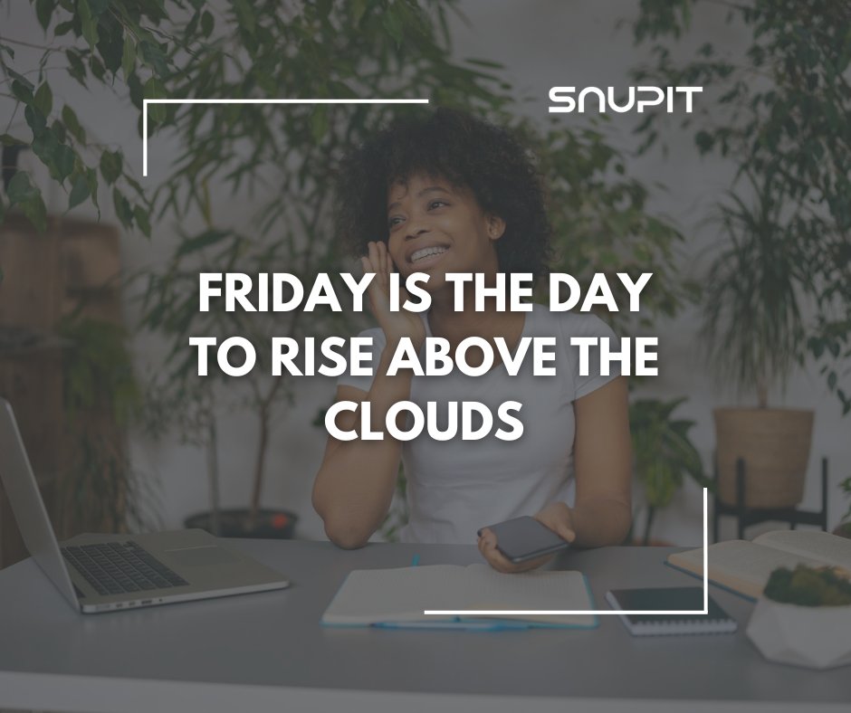 We are now approaching the end of the work week. Therefore it is important to reflect on your successes, failures and to look forward to the new week ahead!  

 Have a wonderful Weekend with your loved ones!  #fridaymotivation #snupit