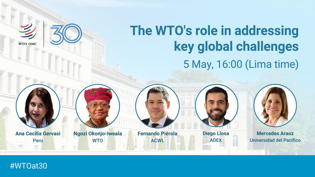 5 May: Join DG @NOIweala and the trade experts from Peru for a high-level dialogue on the WTO's role in addressing today's global challenges. Register here to join in person: bit.ly/3xZGvS2 Livestream on @PosgradoPUCP's Facebook page: bit.ly/4doIe3d #WTOat30