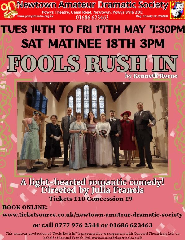Newtown Amateur Dramatic Society @PowysTheatre present 'Fool Rush In' By Kenneth Horne see dramagroups.com #Shows #UK #May2024 - list your Show at @DramaGroups absolutely free! #amdram #breakaleg @followers