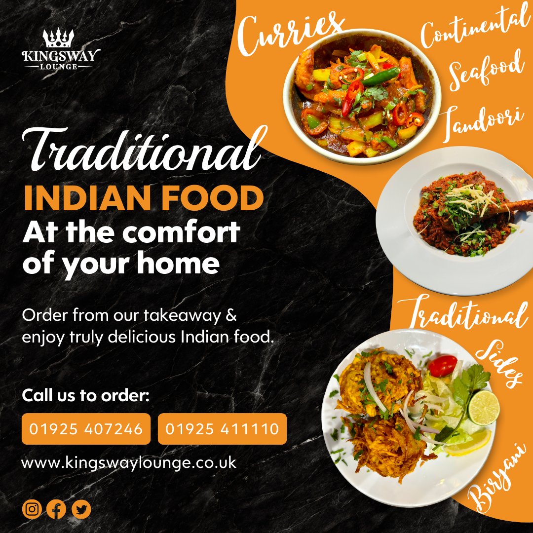 Traditional Indian Food
At the comfort of your home
Order from our takeaway & enjoy truly delicious Indian food.

Call us to order:
01925 407246 | 01925 411110

kingswaylounge.co.uk

#warrington #takeaway #indiantakeaway #indianfood #lovefood