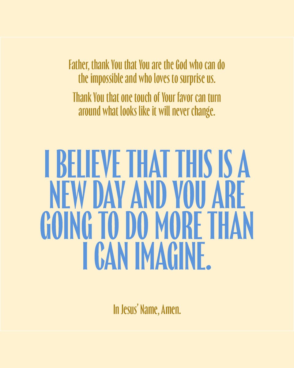 Father, thank You that You are the God who can do the impossible and who loves to surprise us. Thank You that one touch of Your favor can turn around what looks like it will never change. In Jesus’ Name, Amen .