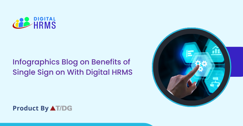 Read blog on 'Infographics Blog on Benefits of Single Sign On with Digital HRMS'. Click here tinyurl.com/26ke8wy4

#infographics #blog #sso #benefits #hr #hrms #hrsoftware #explore #digitalhrms #technology #business