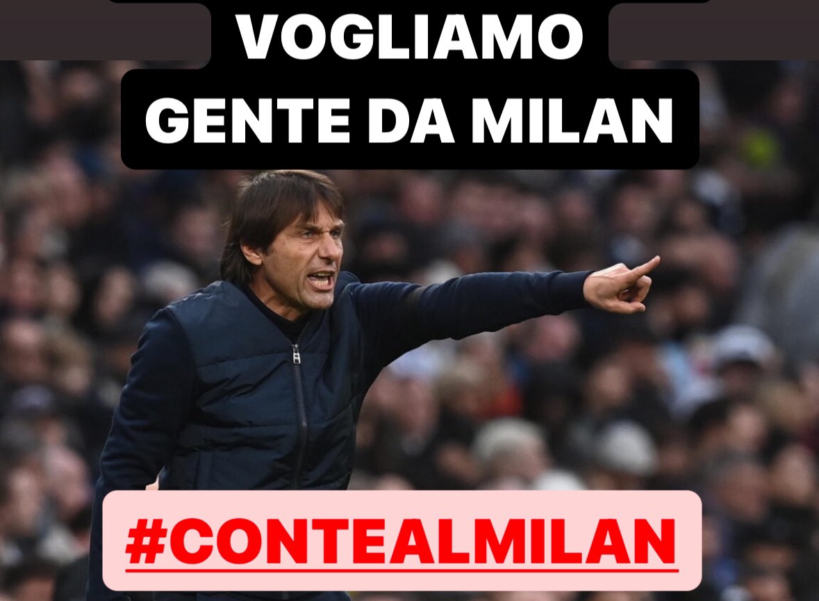 Lucio2313's tweet photo. #ContealMilan #operazioneSterzata vogliamo solo ANTONIO #ContealMilan.
@Forbes
#noDeZerbi #dezerbiOut
#noThiagoMotta #MottaOut
#noSarri #sarriOut
#nofonseca #fonsecaOut
@acmilan @Ibra_official https://t.co/rQCq6tJnfC