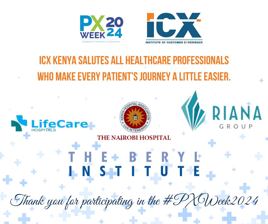 We are thrilled to join the celebrations of an extraordinary #PXWeek in Kenya, where organizations like @LifeCareKenya, @RianaGroup and The Nairobi Hospital @thenairobihosp lead the charge in prioritizing #patientexperience

Huge thanks to @BerylInstitute for their global support