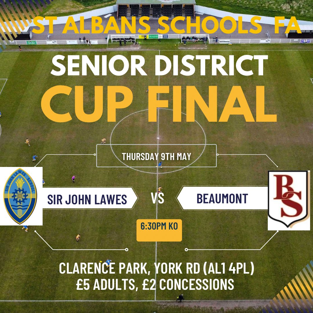 SJLPhysEd's tweet image. 🏆St Albans School FA Senior District Cup Final 🏆

SJL vs Beaumont - A repeat of last years final

SJLs chance to do the double of district and county cups. 

📅 Thursday 9th May 
⏰ 6.30pm KO, Gates open 5:45pm 
🏟️ Clarence Park, St Albans City FC
💵 £5 Adults, £2 Concessions