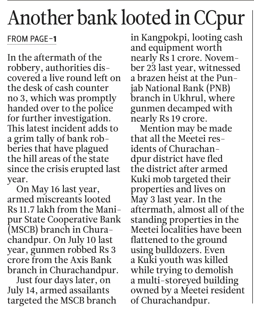 Five bank robberies in one year, 3 in #Churachandpur and 1 each in #Kangpokpi & Ukhrul