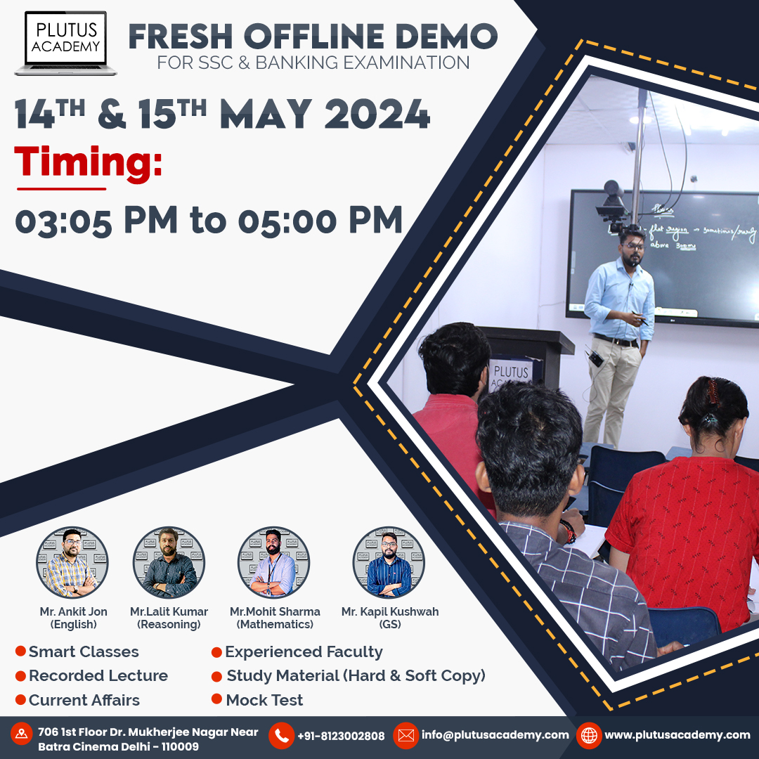 Boost Your SSC & Banking Exam Prep with Our Free Demo!

Join our FREE Offline Demo Sessions on May 14th & 15th, 2024, from 3:05 PM to 5:00 PM, and experience:

#plutusacademy #offlinedemo #successjourney #educationmatters #learningadventure #sscexampreparation #sscchsl #ssc