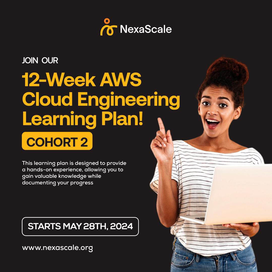 Hey NexaScalers! Our 12-week AWS cloud engineering learning plan will kickstart May 28th! If you’re a cloud enthusiast or professional, do not miss out on this amazing opportunity to sharpen your skill set Join our community to be a part of this challenge💛