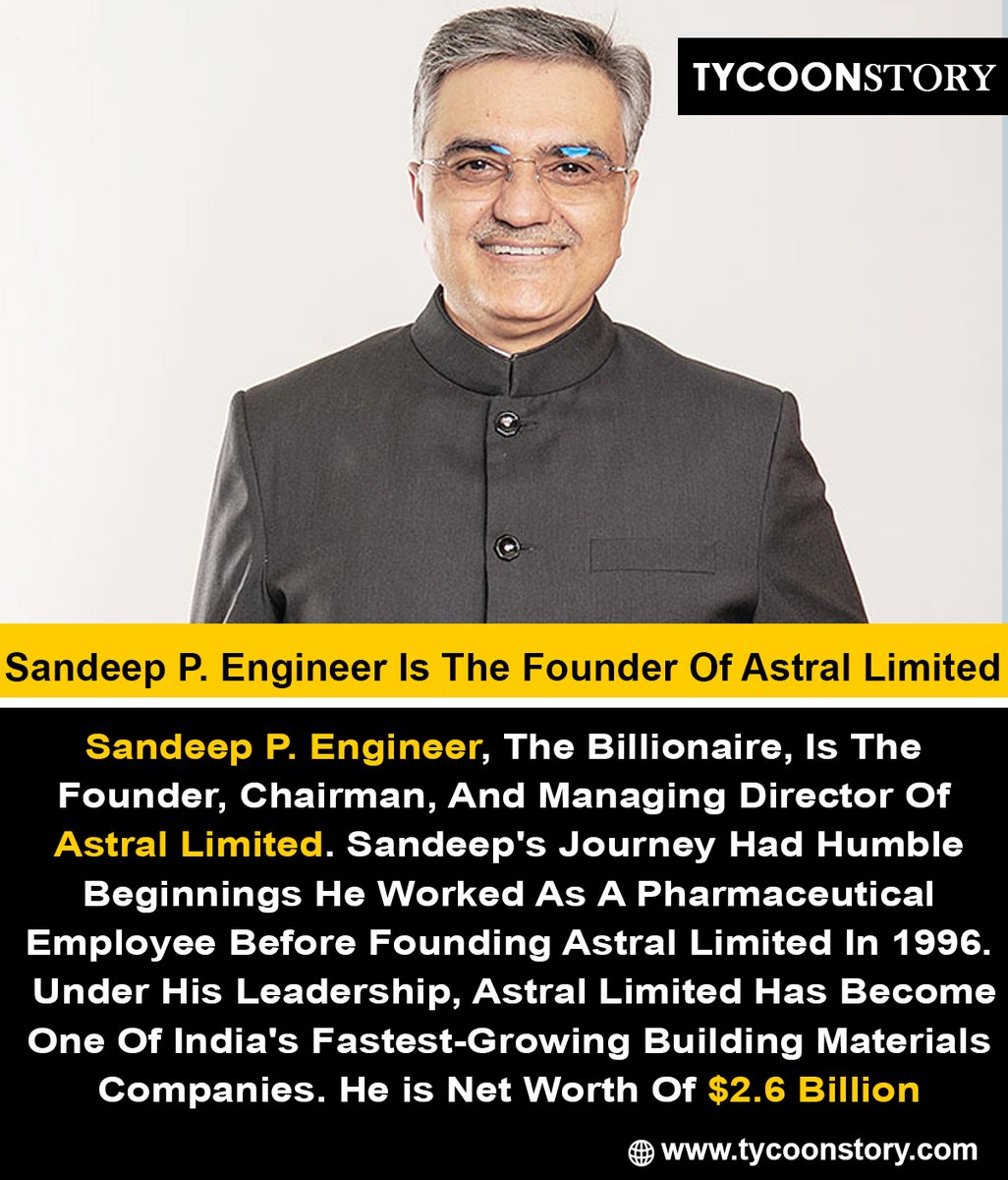 Sandeep Engineer Is The Founder Of Astral Limited

#SandeepEngineer #AstralLimited #AstralFounder #AstralCEO #AstralInnovator #AstralPipes #AstralPlumbing #AstralInfrastructure
#AstralEngineering #AstralSuccess 
@AstralLimited  
tycoonstory.com