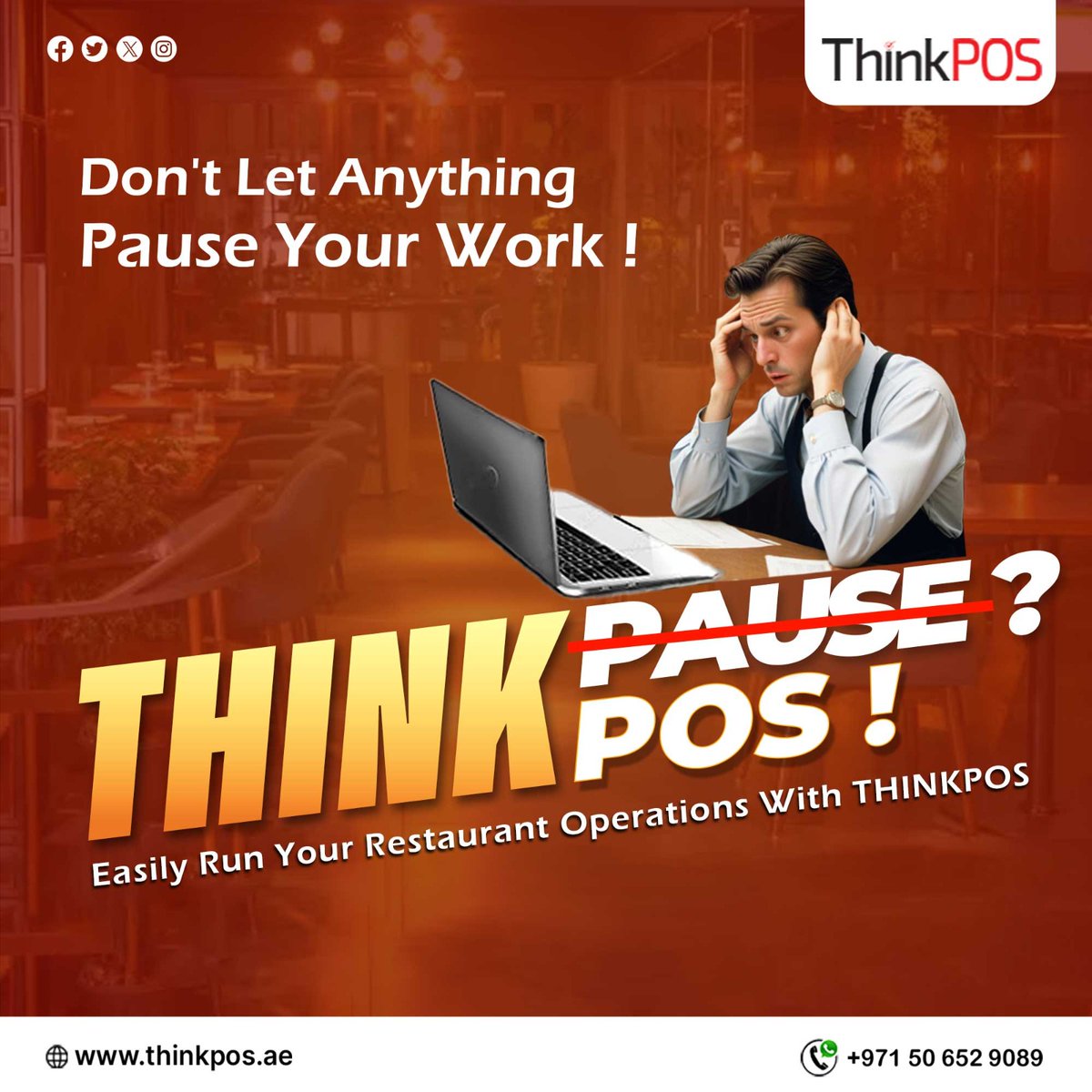 Don't Let Anything Pause Your Work

Easily Run Your Restaurant Operations With ThinkPOS

Call us - +971 50 652 9089
Mail us - sales@thinkpos.ae
Visit us - thinkpos.ae

#RestaurantTech #POS #restaurantsdubai #restaurantmanagement #possoftwaredubai #Thinkpos