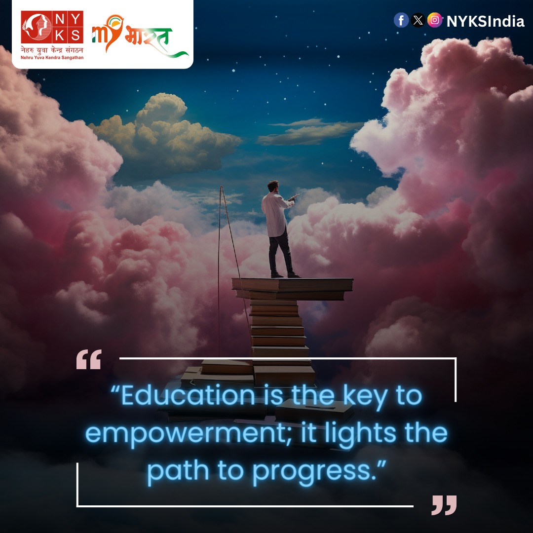 Quote of the Day! Illuminate the journey to empowerment with education. 📚✨ Let's unlock progress together! #EducationForEmpowerment #PathToProgress #quotesoftheday @Anurag_Office @ianuragthakur @YASMinistry @NisithPramanik @NITKM2021 @mybharatgov @mygovindia @airnewsalerts