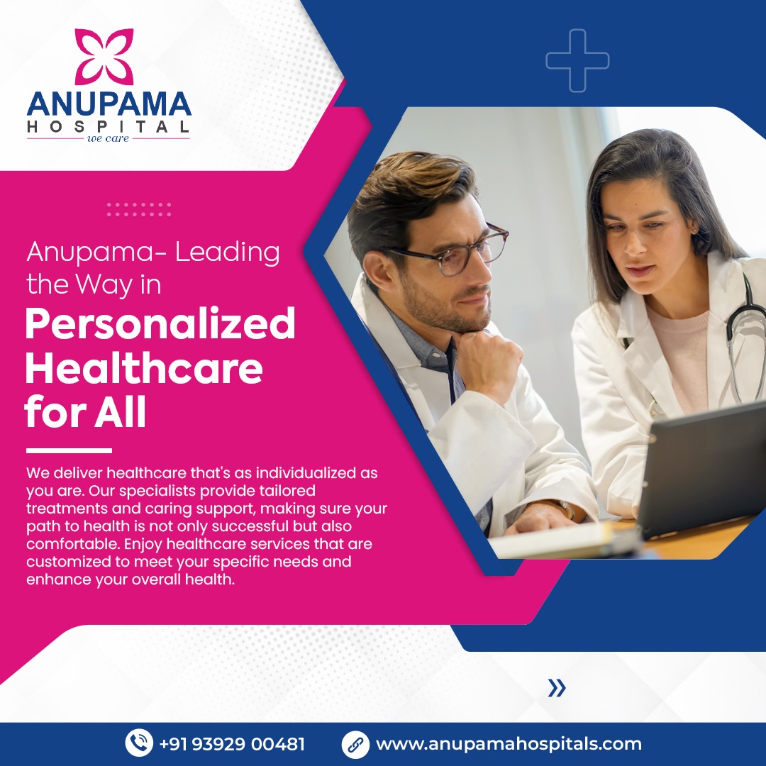 Anupama leading the Way in Personalized Healthcare for All

#healthcareservices #generalphysician #generalmedicine #ortho #gynecology #patiens #treatment #insurance #emergencyservices #pilessurgeon #government #laparoscopic #surgeons #anupamahospitals