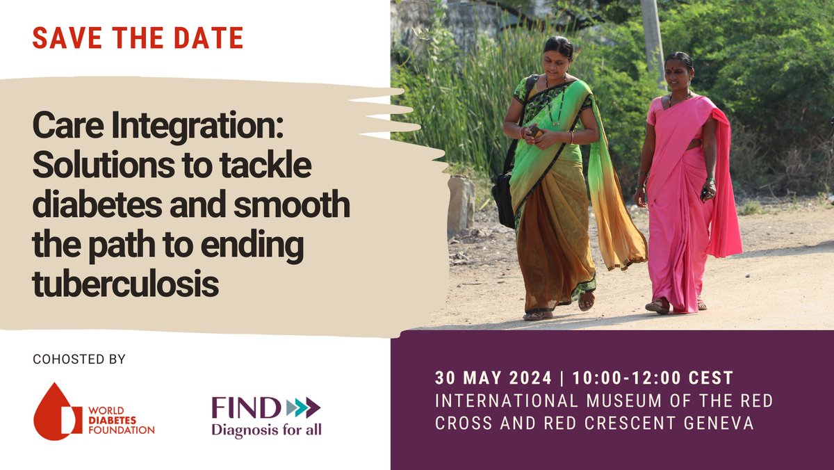 📣 Save the date! On 30 May, we are teaming up with @WorldDiabetesF for a special event aimed at improving integrated care for diabetes and tuberculosis. Join us for an engaging discussion on patient journeys, service models, and financing solutions. finddx.org/what-we-do/eve…