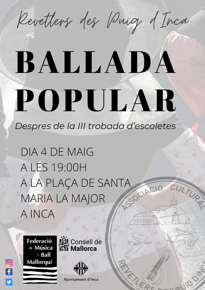 I en acabar les mostres, damunt les 19h, ballada popular a càrrec dels Revetlers des Puig d'Inca. 

Vos hi esperam!