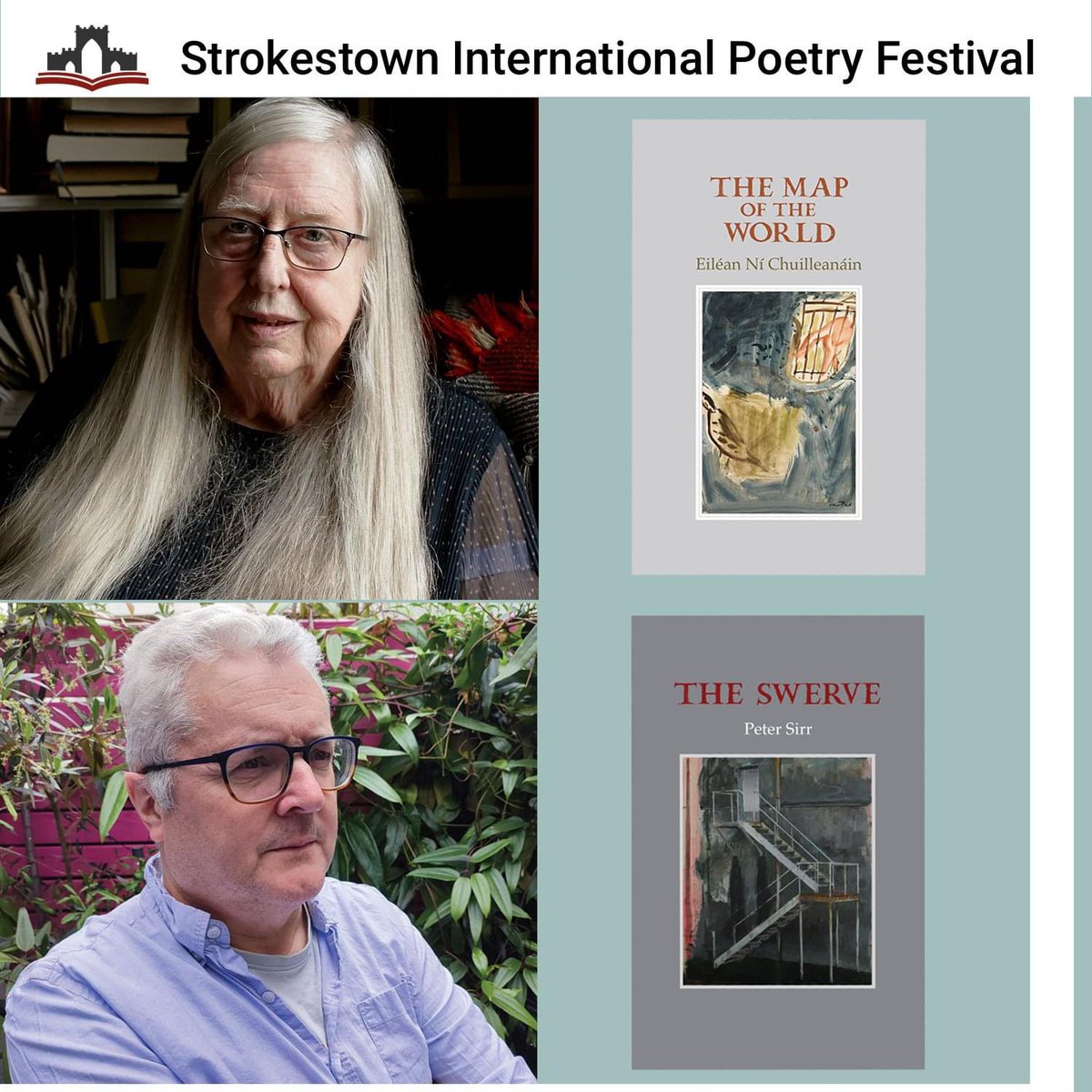 Strokestown Poetry Festival present Eiléan Ní Chuilleanáin and Peter Sirr reading from their recent collections, The Map of the World (Gallery, 2023) and The Swerve (Gallery, 2023). Sunday May 5 7:15pm Venue: Stables Ticket: €8 @poetryireland @artscouncil_ie #irishpoetry