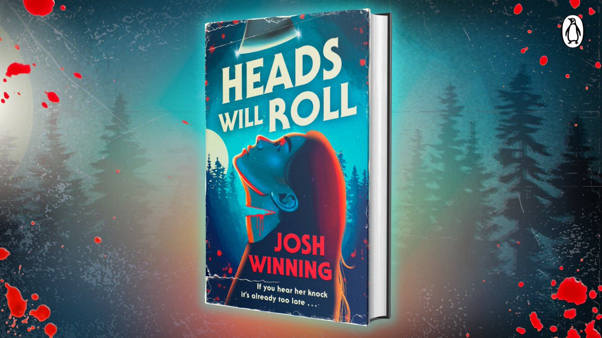 Willow's stay at a digital detox camp takes a sinister turn as she hears a grizzly story about a vengeful ghost in the hugely entertaining slasher horror coming this summer from @JoshWinning. Pre-order HEADS WILL ROLL here: bit.ly/3Ws8q7m 🩸