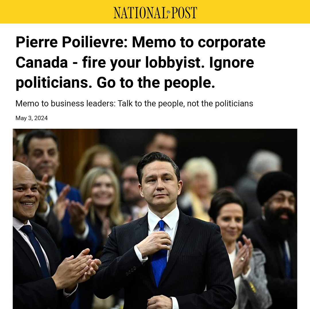 'Pierre Poilievre: Memo to corporate Canada - fire your lobbyist. Ignore politicians. Go to the people.'

nationalpost.com/opinion/pierre…