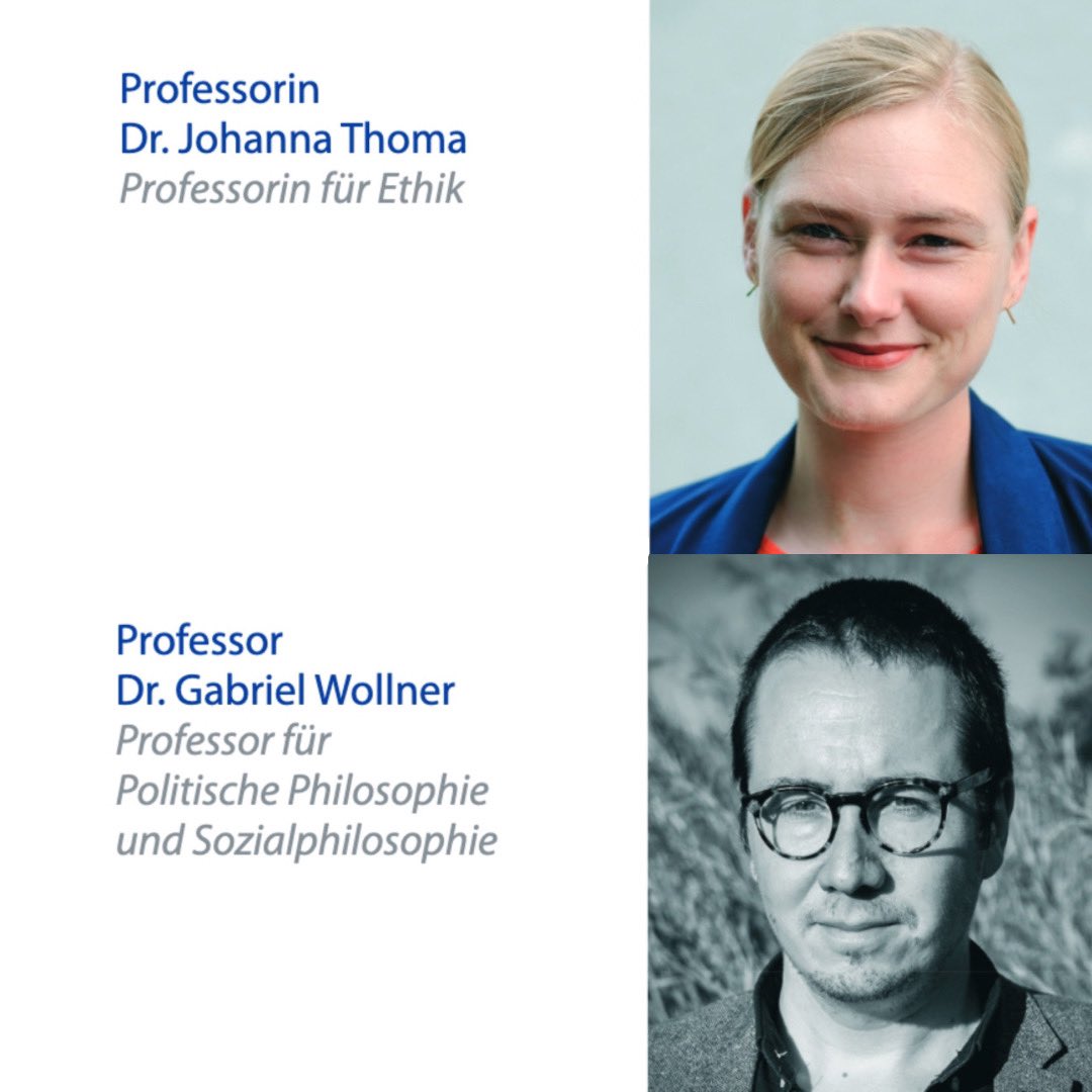 Prof. Dr. Johanna Thoma (Ethics) and Prof. Dr. Gabriel Wollner (Political Philosophy and Social Philosophy) will be holding their inaugural lectures on 22 may at 6pm in H25. Thoma talks about „Ethics in Economics“ and talks about „Socialist Reconstruction“.