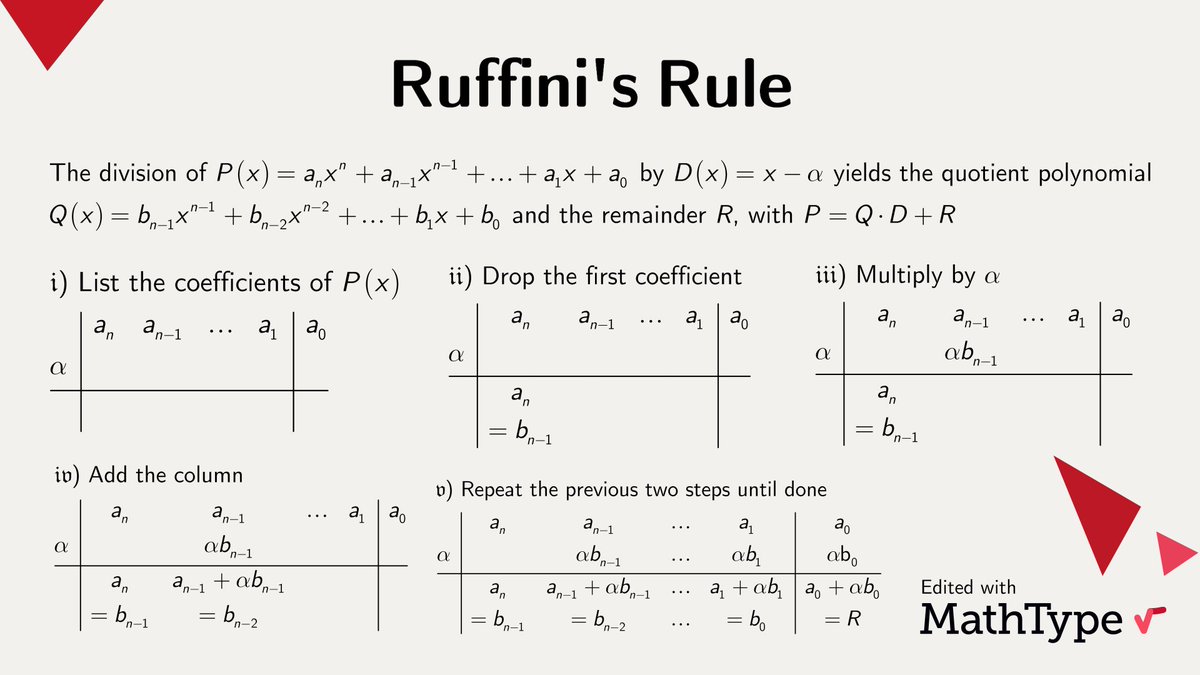 Ruffini's rule is an algorithm to compute the Euclidean division of a polynomial by a binomial of the form x – r, an old friend of high school students. 

#MathType #math #mathematics #mathematical #mathematician #mathproblems #mathfacts