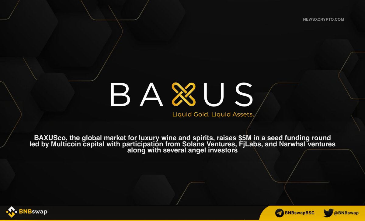 📢 @BAXUSco, the global market for luxury wine and spirits, raises $5M in a seed funding round led by @Multicoincap with participation from @SolanaVentures , @FjLabs, and @NarwhalNation along with several angel investors Details 👇 fortune.com/crypto/2024/05… #Crypto #Web3 #Solana