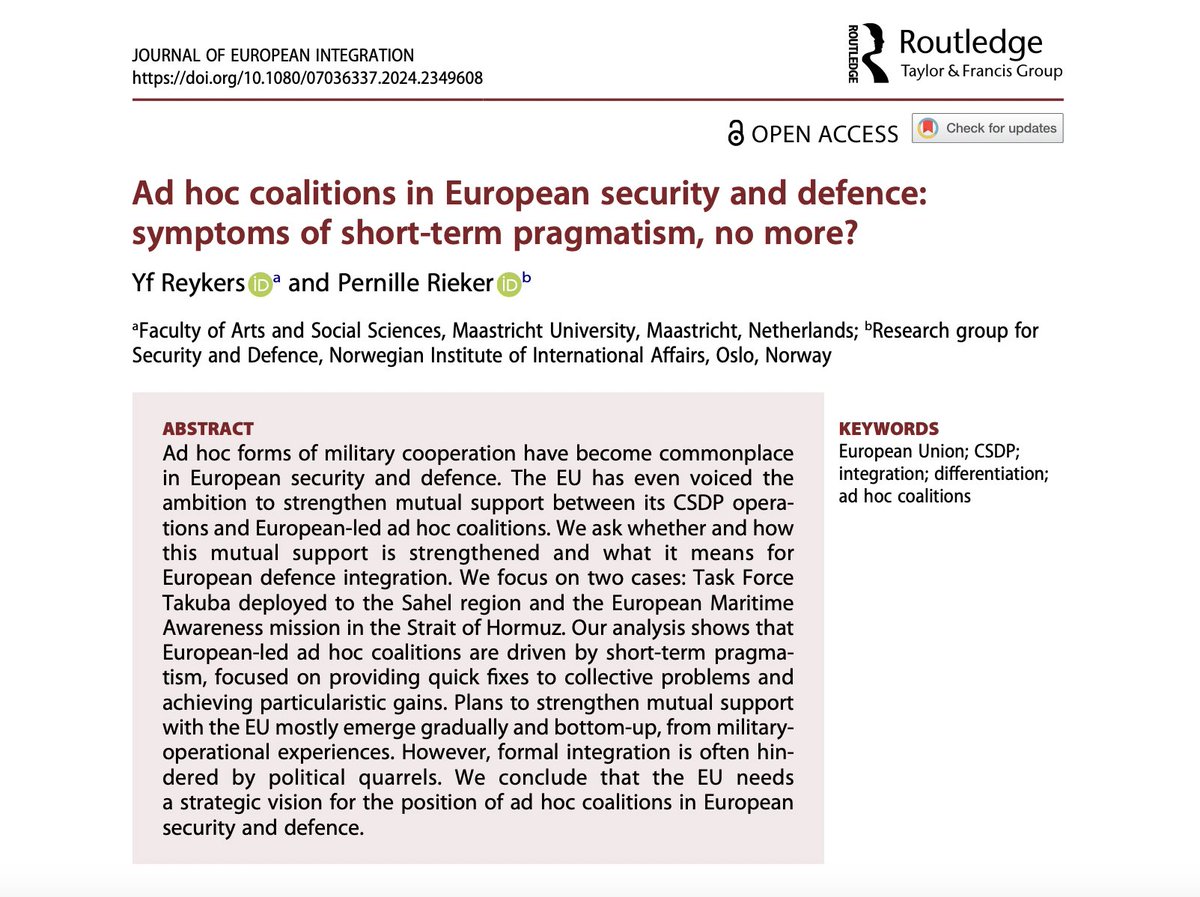 NEW ARTICLE: 'Ad hoc coalitions in European security and defence: symptoms of short-term pragmatism, no more?' @YfReykers @Prieker1 published @JEI_Publication ➡️ tandfonline.com/doi/full/10.10…