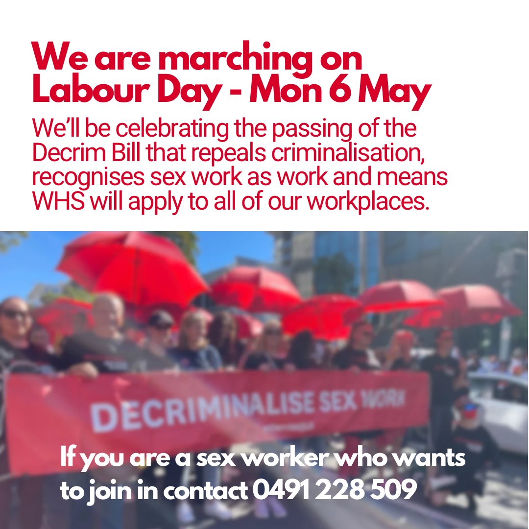 We are marching on Monday for Labour Day We’ll be celebrating the passing of the Decrim Bill that repeals criminalisation, recognises sex work as work and means WHS will apply to all of our workplaces. If you are a sex worker who wants to join in contact 0491 228 509 #DecrimQLD