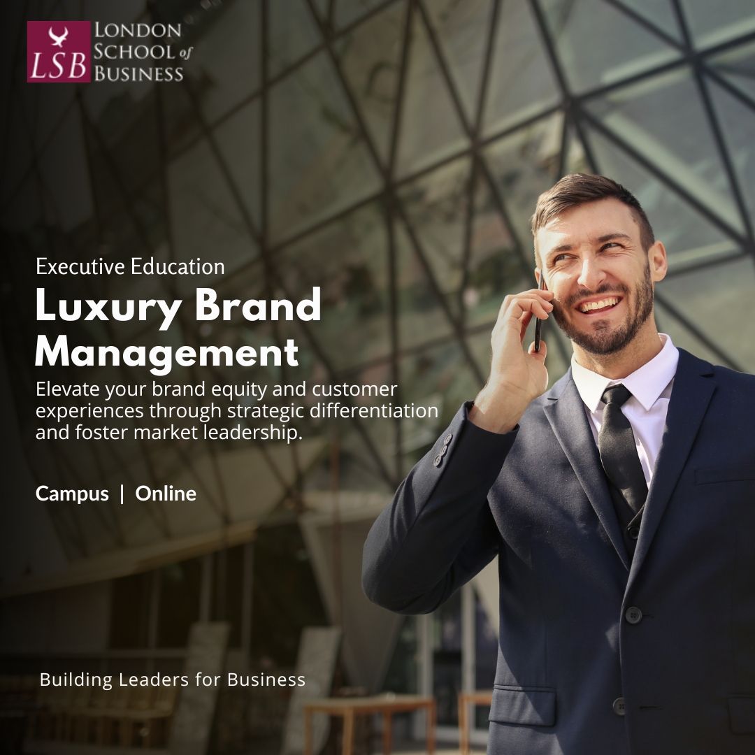 Creating Desire, Sustaining Legacy: The Power of Luxury Brand Management. 
#lsbuk #executiveeducation #onlinecourse