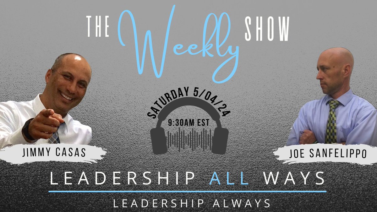 We are back this Saturday at 9:30am EST! Join us as we talk about all things leadership! What new words will @Joe_Sanfelippo make up this week? #TheWeeklyShow