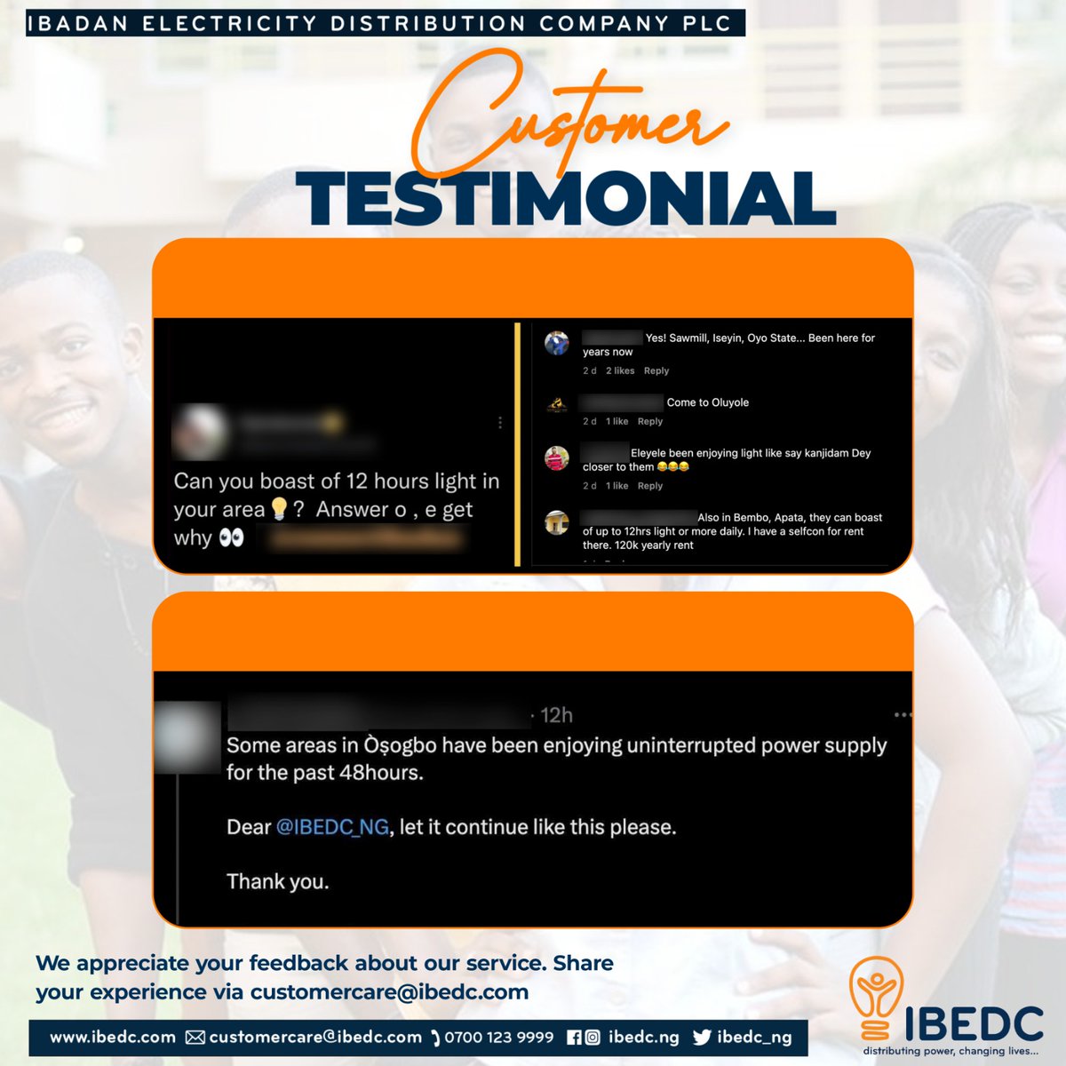 We are grateful to our incredible customers for sharing their experiences, it enables us to serve you better. 

#ibedc #customertestimonial #sucessstories #metering #distributingpower📷 #changinglives