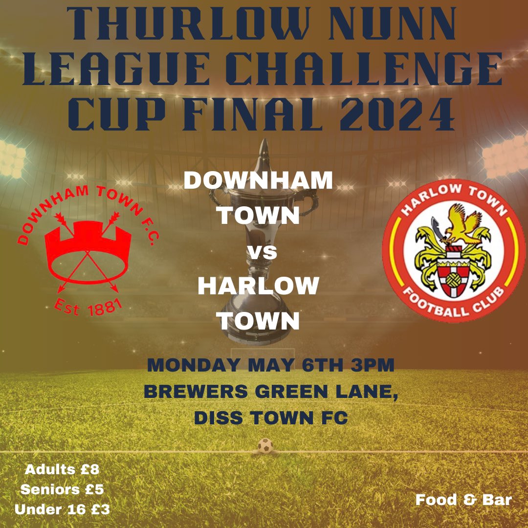 Few more details for Monday’s @ThurlowNunnFL League Challenge Cup Final. @Downham_TownFC @HarlowTownFC Gates open 12.30pm Bar open from 12.30pm Food from 1pm Card or Cash at the turnstile. Unfortunately no dogs unless they are assistance dogs.