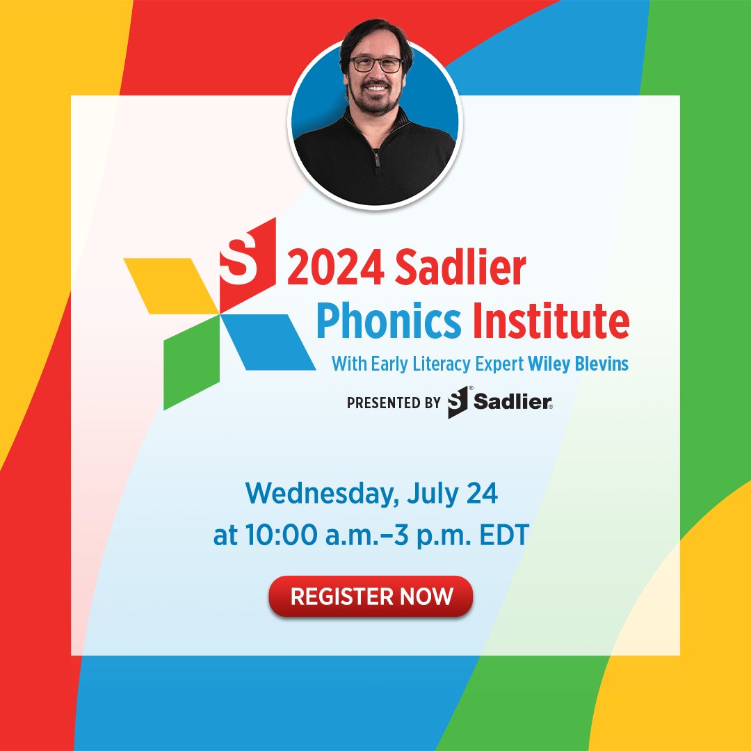 Save the Date for the Sadlier Phonics Institute! ✍️📅 Join Wiley Blevins on July 24 for the FREE Sadlier #Phonics Institute. Dig deep into multi-tier instruction and receive FREE downloads from Wiley. @wbny #elemchat #engchat #reading #scienceofreading #WileyBlevins