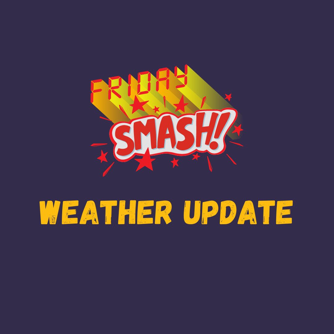 The forecast is looking pretty grim from 5pm - We will always try and get SMASH on if safe to do so. A decision will be made at 14:30 if SMASH will be on. Never the easiest decision but safety, staff and catering must also be considered. Keep posted!