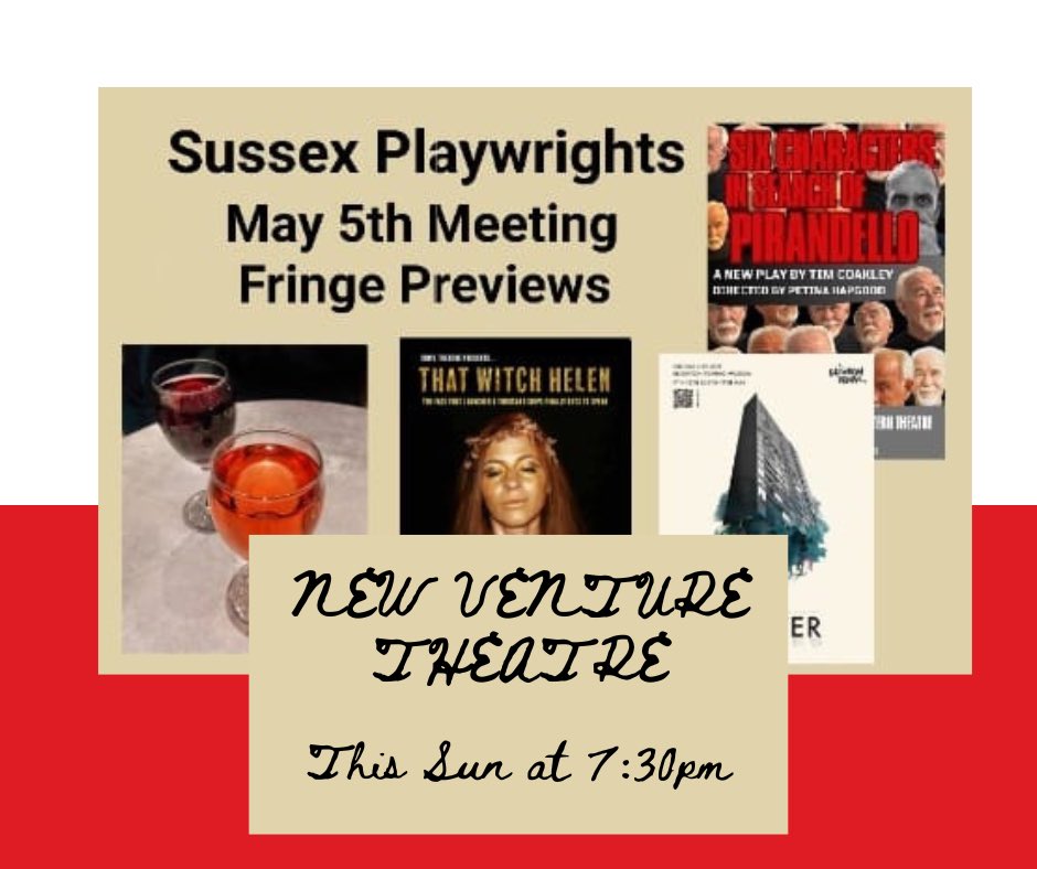 IrishAggers's tweet photo. Sussex Playwrights Fringe Previews this SUNDAY May 5th 7:30-9:00 pm at New Venture Theatre.  All welcome.  
Performing an extract from Six Characters in Search of Pirandello alongside:  
🌟The Tower, by Emma Kelly
🌟That Witch Helen by Catie Ridewood

https://t.co/5JG7jZrx3w https://t.co/cu8LJOdabI