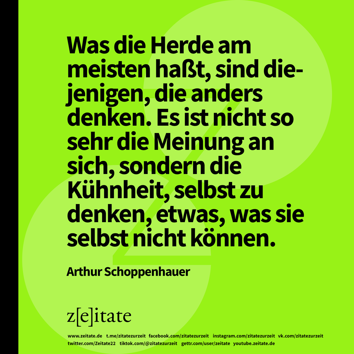 Zeitate22's tweet photo. #arthurschopenhauerquotes #selberdenken #herde #anderdenken #verschwörungstheorie #gesellschaft #demokratieleben https://t.co/8Fyt3HN5Nw