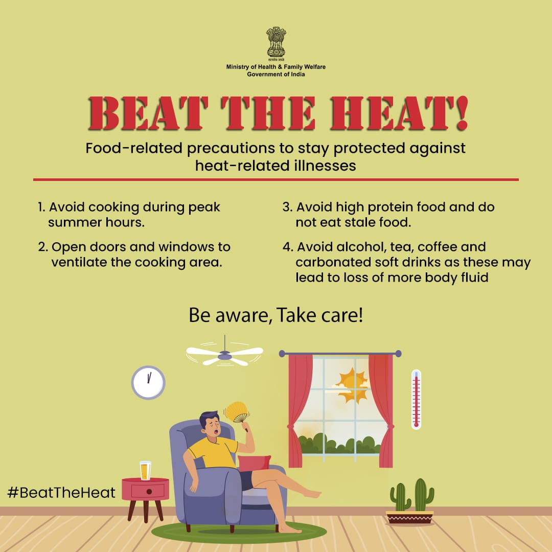 #BeatTheHeat

Food-related precautions to stay protected against heat-related illness.

@MoHFW_INDIA
@airnewsalerts
@ndmaindia
@DDNational