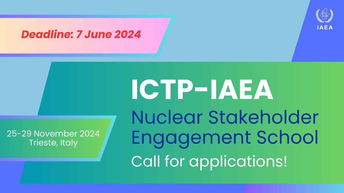 📢📢 Call for applications! The ICTP-IAEA Nuclear Stakeholder Engagement School will enhance understanding of stakeholder engagement as an essential element of a #NuclearPower programme. Apply today! ⌛️Deadline: 7 June 2024 👉bit.ly/4bmIe2e