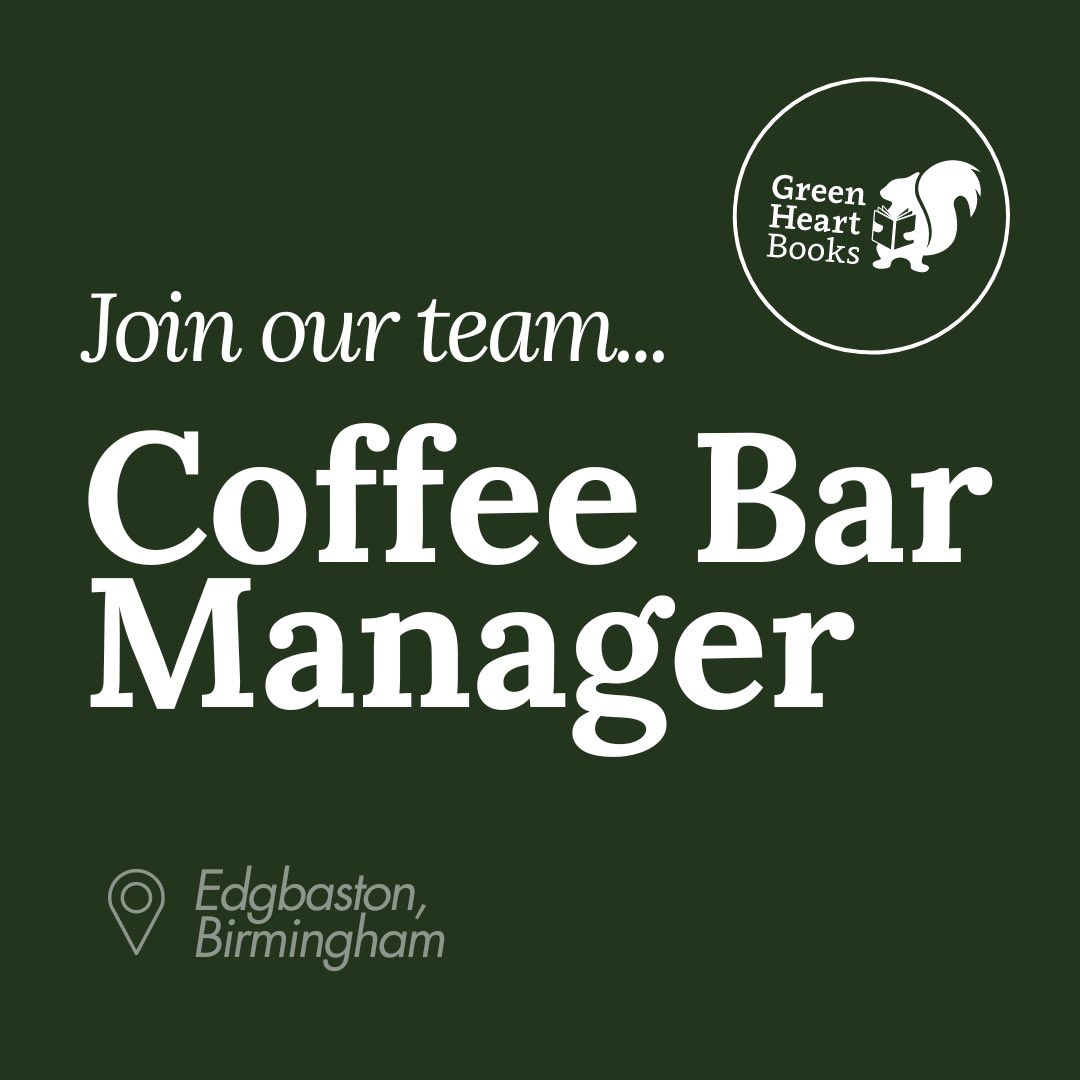 We’re looking for a friendly and experienced Coffee Bar Manager to join our Bookshop team! 💚🌿 This is a FULL-TIME position based in Edgbaston and offers a competitive salary + benefits ☕️ DEADLINE: 14th May More info: greenheartbooks.co.uk/bookshop-coffe…