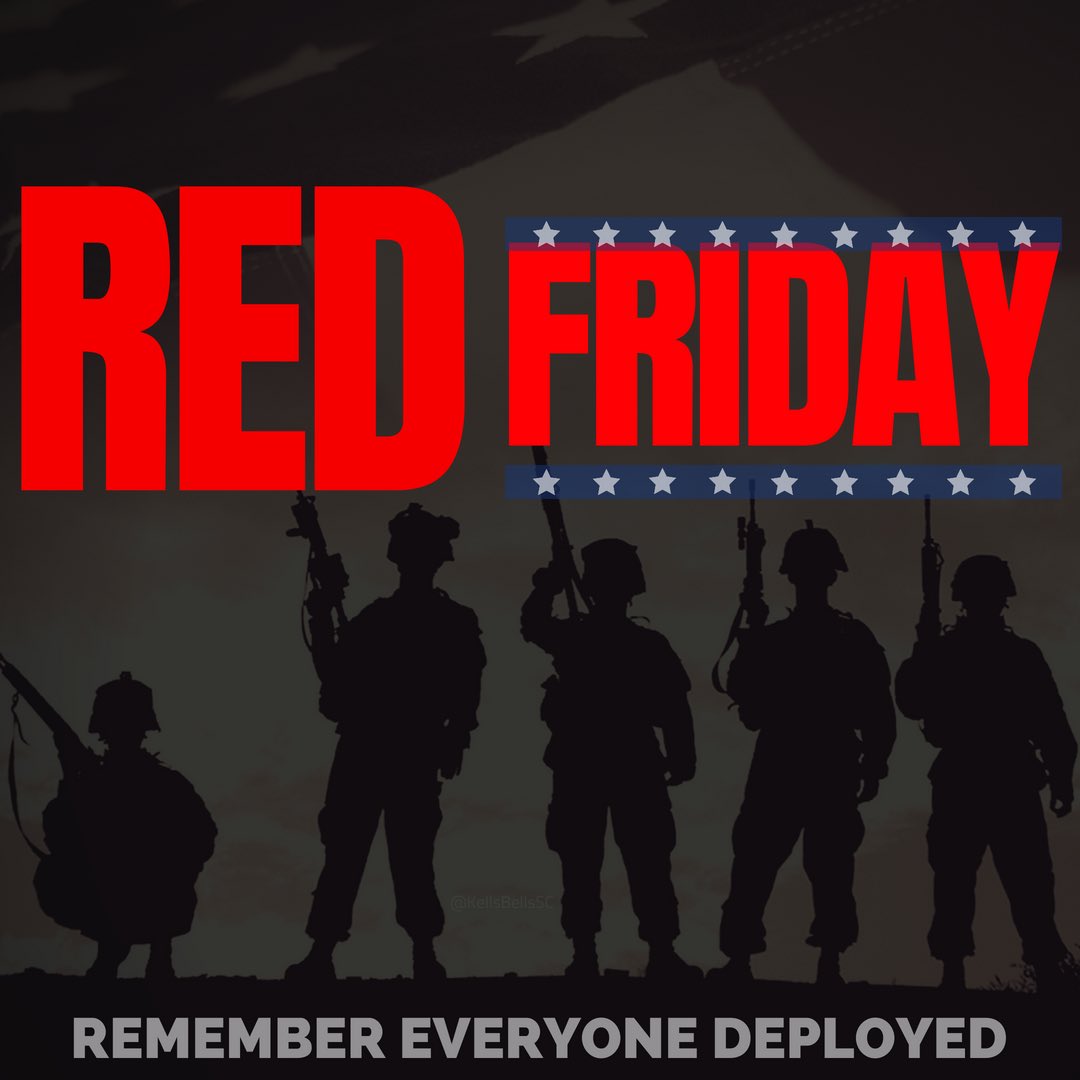RED Friday 🇺🇸🇺🇸🇺🇸
#RedFriday #RememberEveryoneDeployed