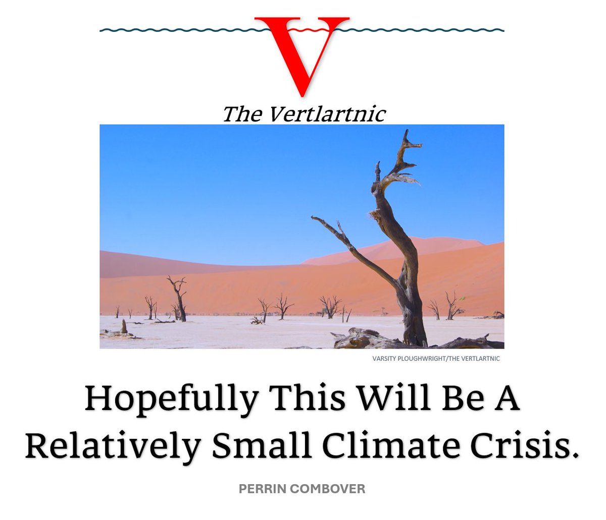 Hopefully This Will Be A Relatively Small Climate Crisis.