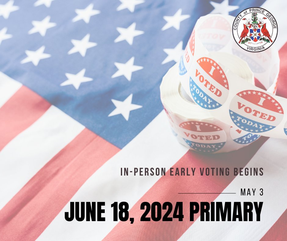 In-person early voting for the June 18, 2024 Primary begins today at the Voter Registrar's Office. For more information on the upcoming election, please visit our website at: princegeorgecountyva.gov/departments/re…