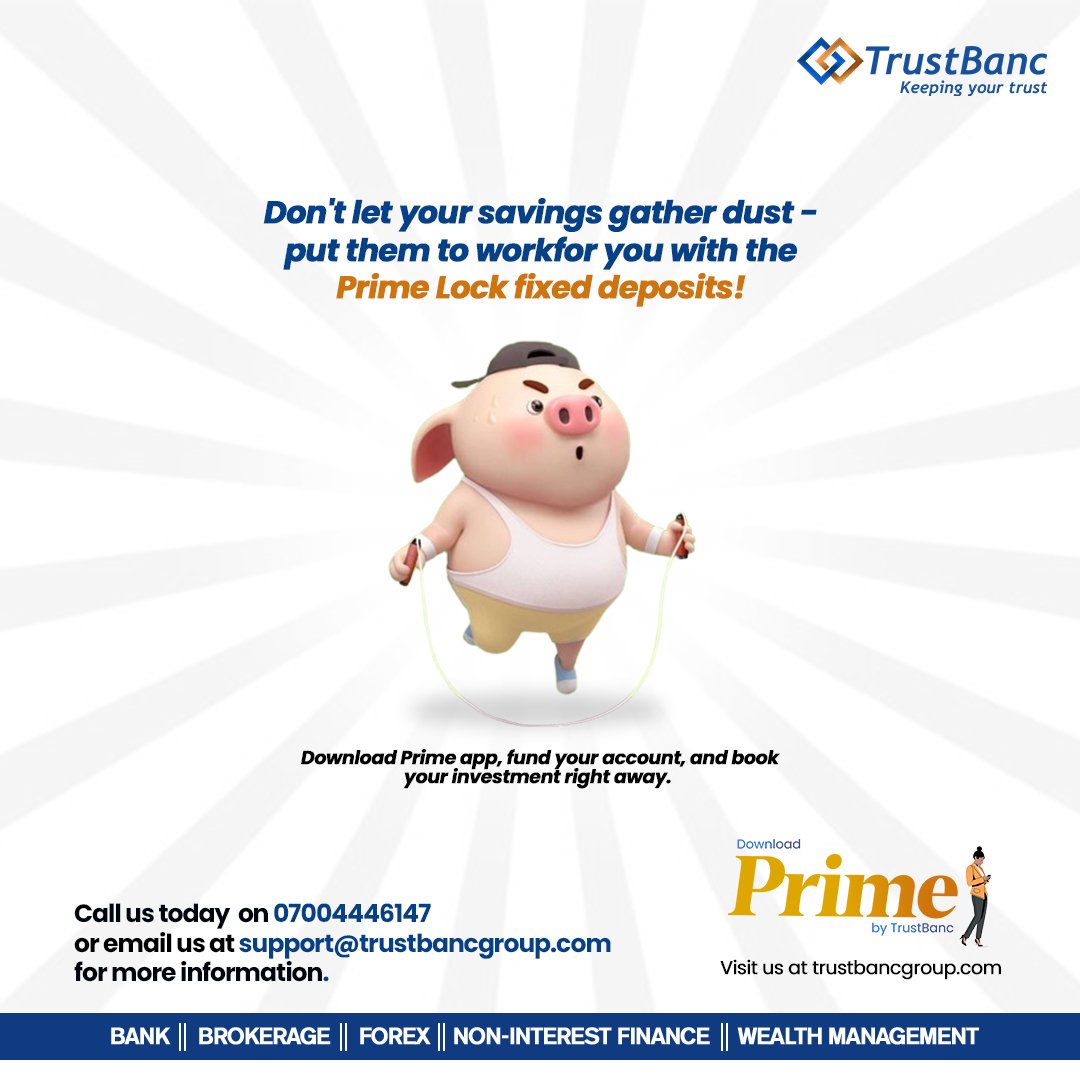 RT @TrustBancgroup 
Why leave your savings languishing in a regular account when you can lock them into fixed deposits and watch them grow? Fixed deposits offer stability and peace of mind.

#TrustBanc #Prime #fixeddeposit