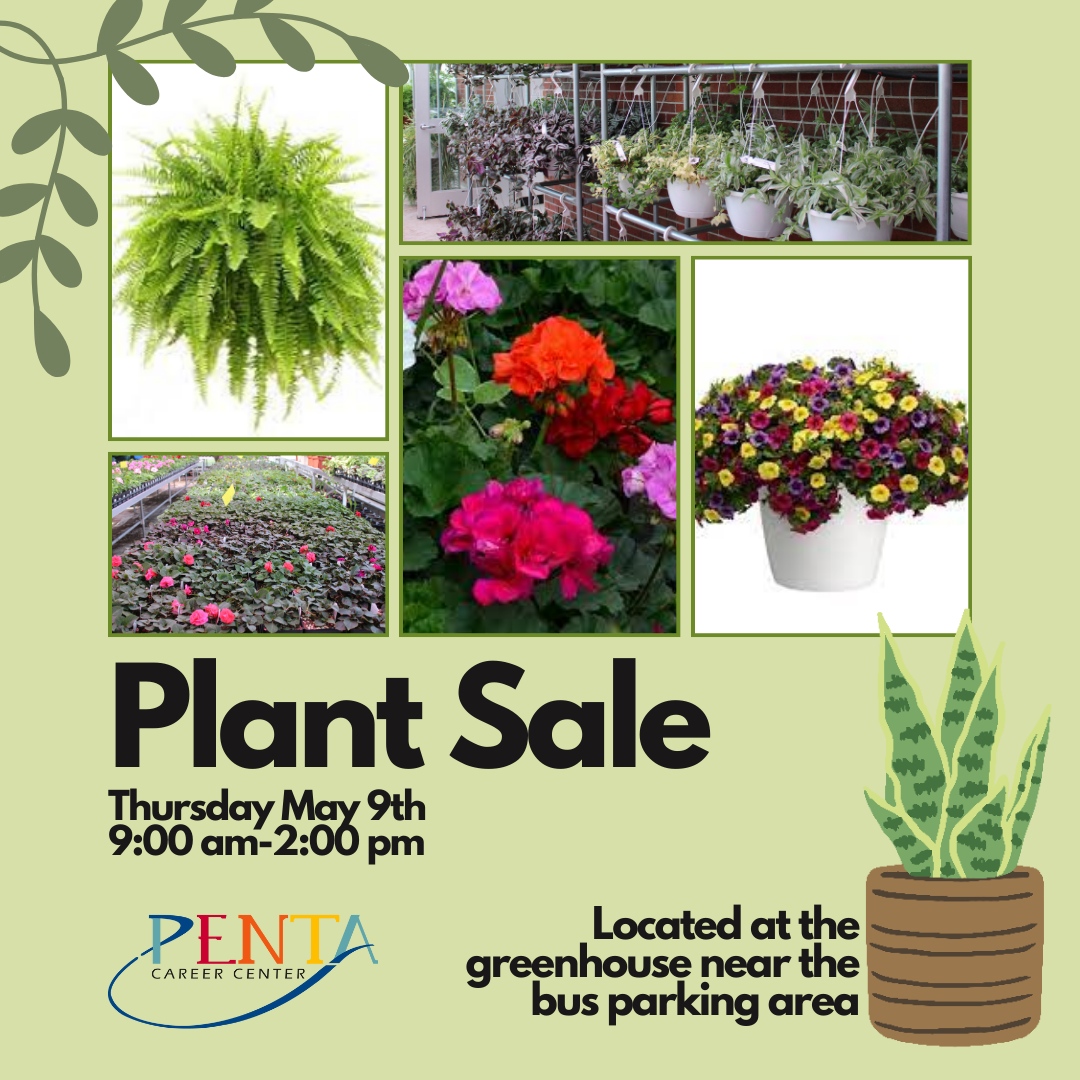 🌿📅 Join us for Penta Career Center's Horticulture program Plant Sale on May 9, 2024, 9:00 am - 2:00 pm! Explore a variety of plants at great prices. Visit the greenhouse near the bus parking area for ferns, petunias, and more! 🌸Availability is limited! #SuccessReady