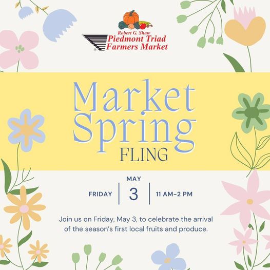 Head on over to the Robert G. Shaw Piedmont Triad Farmers Market today at 11 a.m. for the Market Spring Fling! Enjoy shopping all the local products at the market and get into the springtime mood with fresh flowers. We can't wait to see you there! #BuyLocal #NCAgriculture