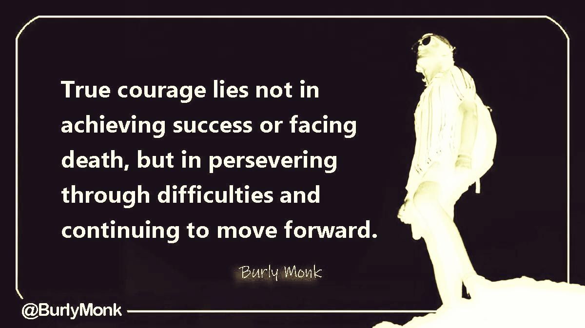 True courage lies not in ..