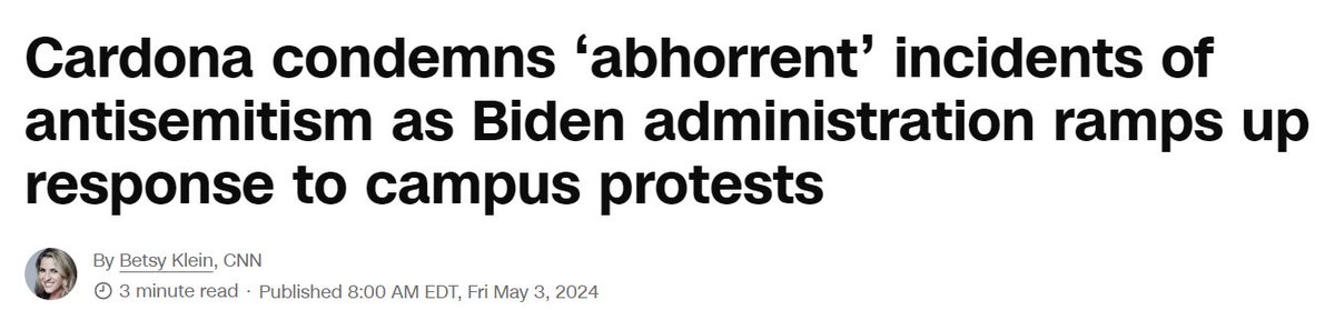 .@betsy_klein: 'The Biden administration is ramping up its direct response to the college protests' with @SecCardona 'sending a letter Friday to college and university presidents condemning 'abhorrent' incidents of antisemitism on campus and highlighting available resources.'