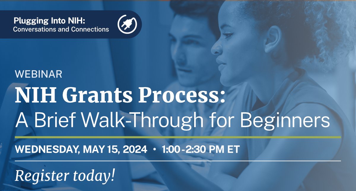 New to working with the NIH grants process? Join @NIHgrants and @CSRPeerReview for a webinar on May 15, where staff will conduct a walk-through for beginners. Registration required: go.nih.gov/NIHgrantswebin…