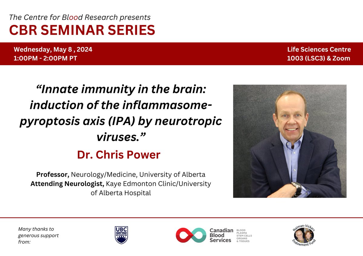 NEXT WEEK! CBR Seminar Series with Dr. Chris Power on, “Innate immunity in the brain: induction of the inflammasome-pyroptosis axis (IPA) by neurotropic viruses.” Join us in LSC3/Zoom from 1-2PM. See you there!